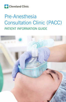 Pre-Anesthesia Consultation Clinic (PACC)