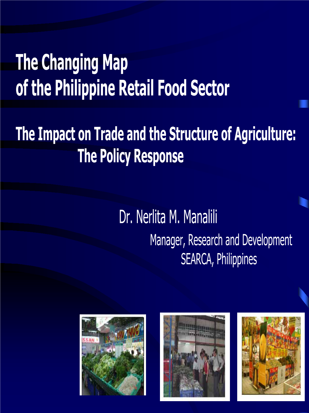 The Changing Map of the Philippine Retail Food Sector