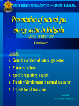 Presentation of Natural Gas Energy Sector in Bulgaria