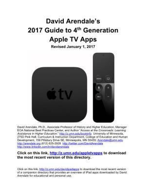 David Arendale's 2017 Guide to 4Th Generation Apple TV Apps