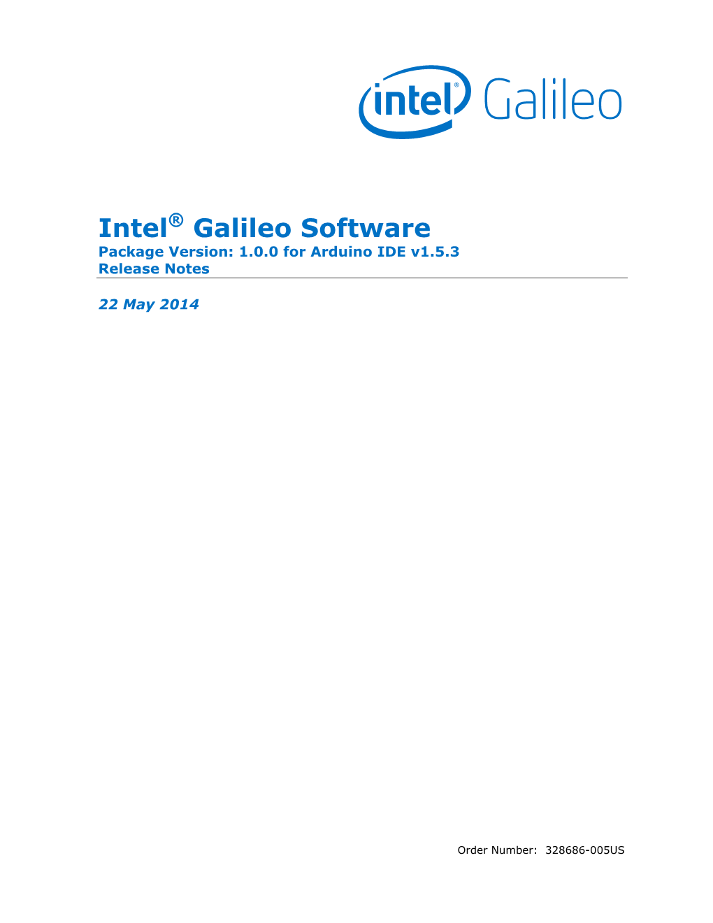 Intel® Galileo Software Package Version: 1.0.0 for Arduino IDE V1.5.3 Release Notes
