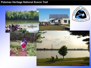 Potomac Heritage National Scenic Trail Potomac Heritage National Scenic Trail
