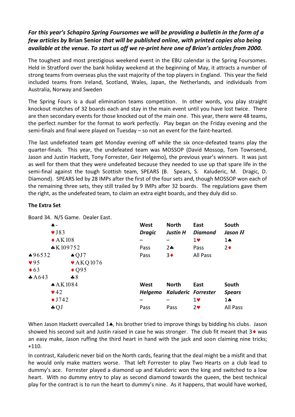 The EBU Spring Foursomes by Brian Senior