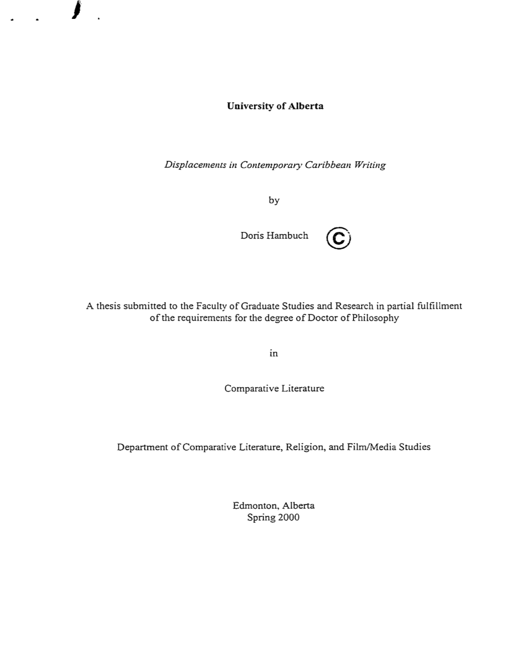 University of Alberta Dons Harnbuch a Thesis Submitted to the Faculty Of