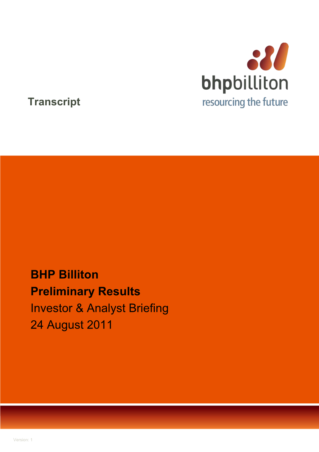 BHP Billiton Preliminary Results Investor & Analyst Briefing 24