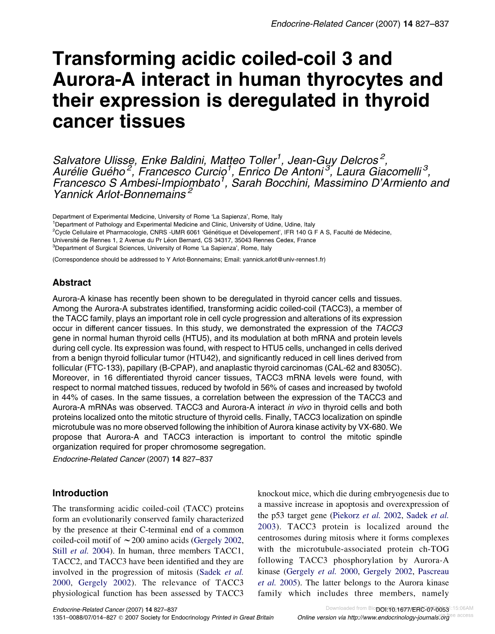 Transforming Acidic Coiled-Coil 3 and Aurora-A Interact in Human Thyrocytes and Their Expression Is Deregulated in Thyroid Cancer Tissues