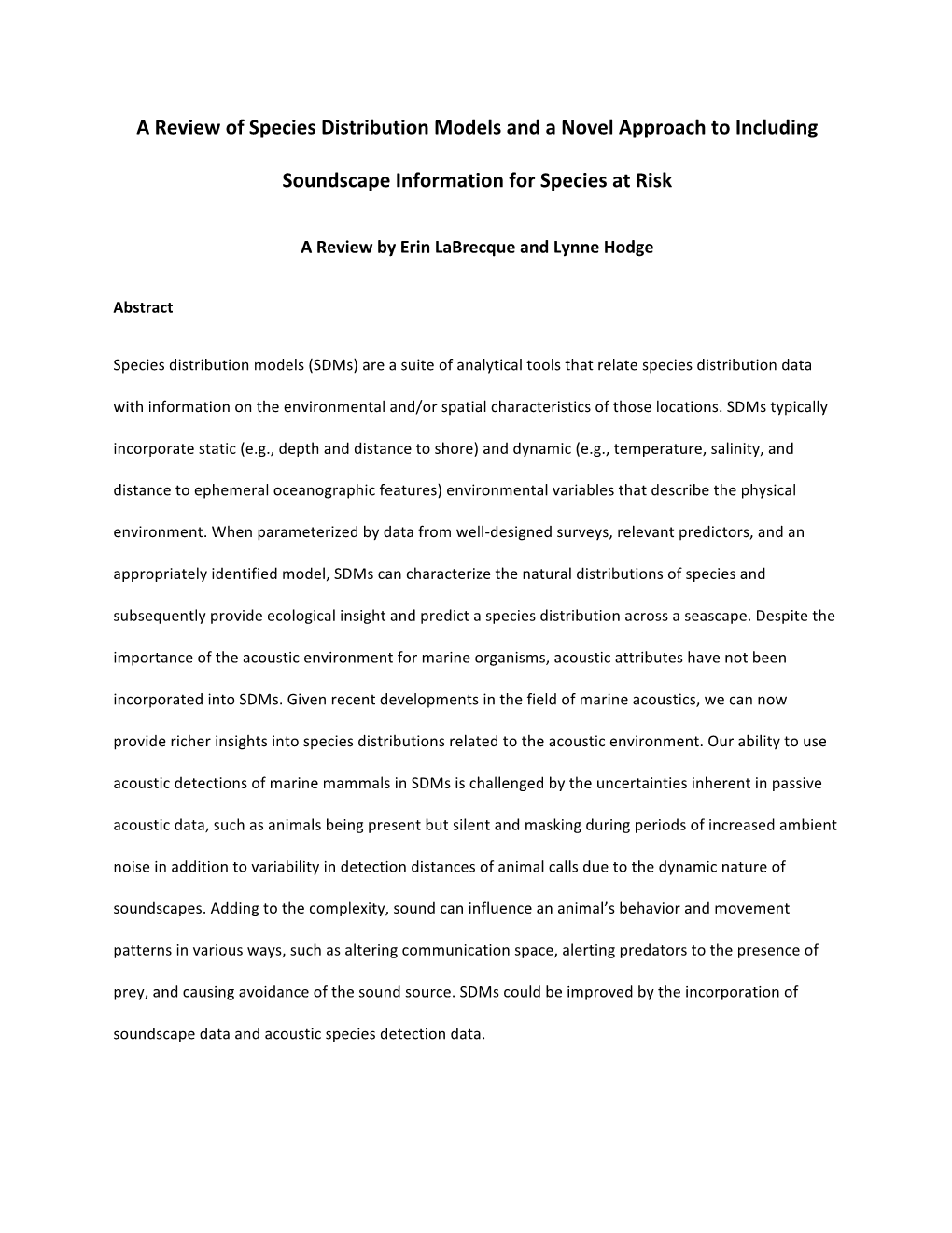 A Review of Species Distribution Models and a Novel Approach to Including