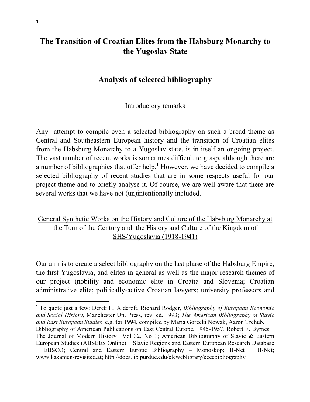 The Transition of Croatian Elites from the Habsburg Monarchy to the Yugoslav State Analysis of Selected Bibliography