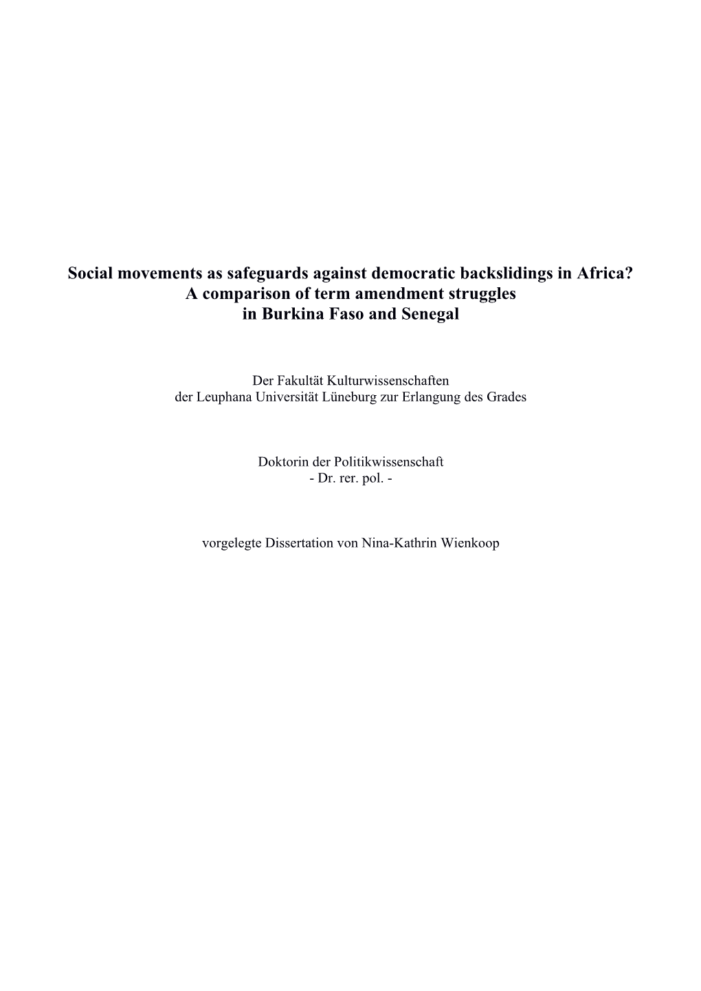 Social Movements As Safeguards Against Democratic Backslidings in Africa? a Comparison of Term Amendment Struggles in Burkina Faso and Senegal