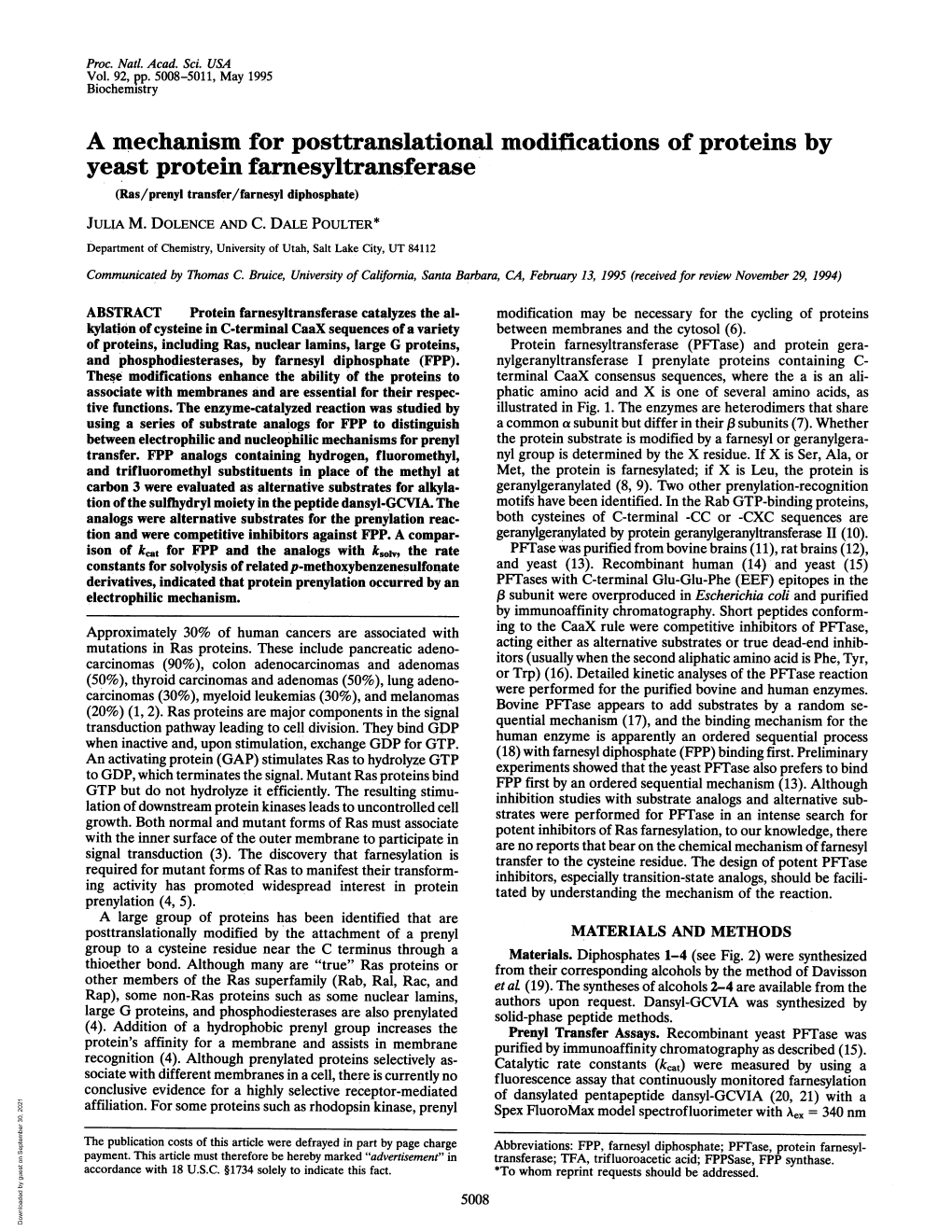 A Mechanism for Posttranslational Modifications of Proteins by Yeast Protein Farnesyltransferase (Ras/Prenyl Transfer/Farnesyl Diphosphate) JULIA M