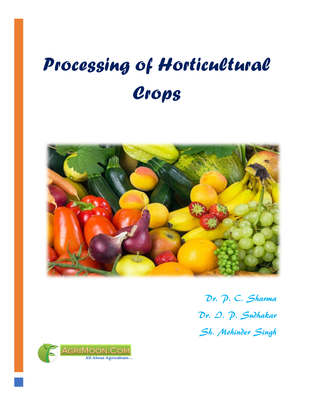 Processing of Horticultural Crops