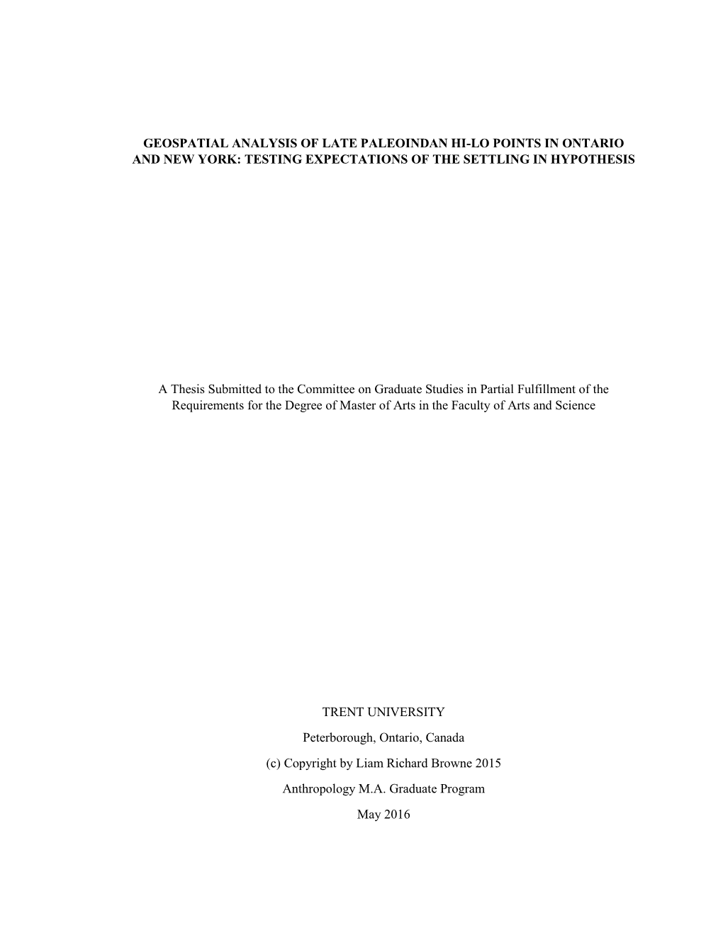 Geospatial Analysis of Late Paleoindan Hi-Lo Points in Ontario and New York: Testing Expectations of the Settling in Hypothesis