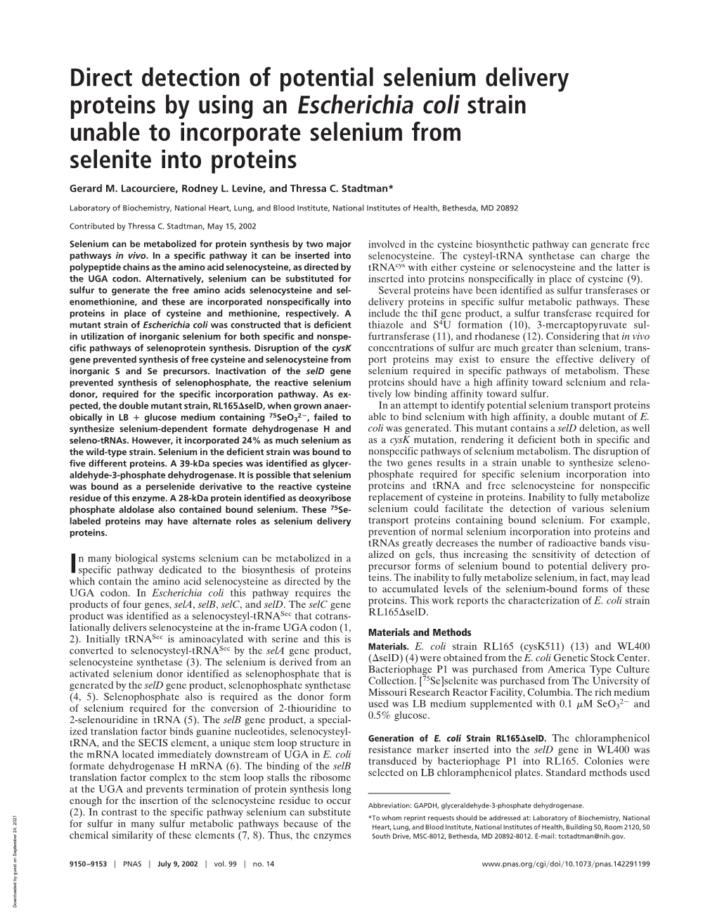 Direct Detection of Potential Selenium Delivery Proteins by Using an Escherichia Coli Strain Unable to Incorporate Selenium from Selenite Into Proteins