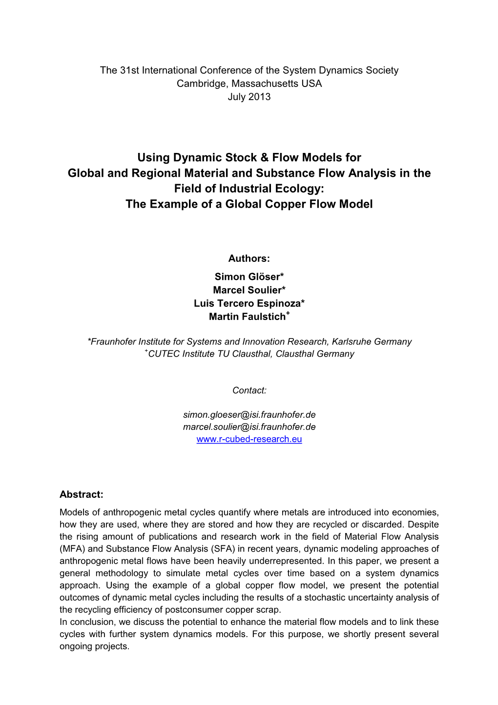 Using Dynamic Stock & Flow Models for Global and Regional Material and Substance Flow Analysis in the Field of Industrial E