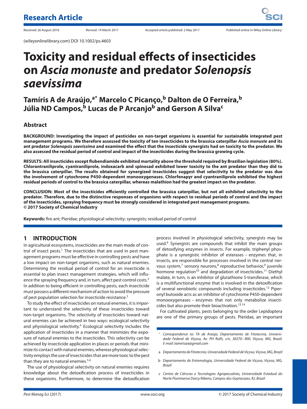 TOXICITY and RESIDUAL EFFECTS of INSECTICIDES on Ascia Monuste and PREDATOR Solenopsis Saevissima