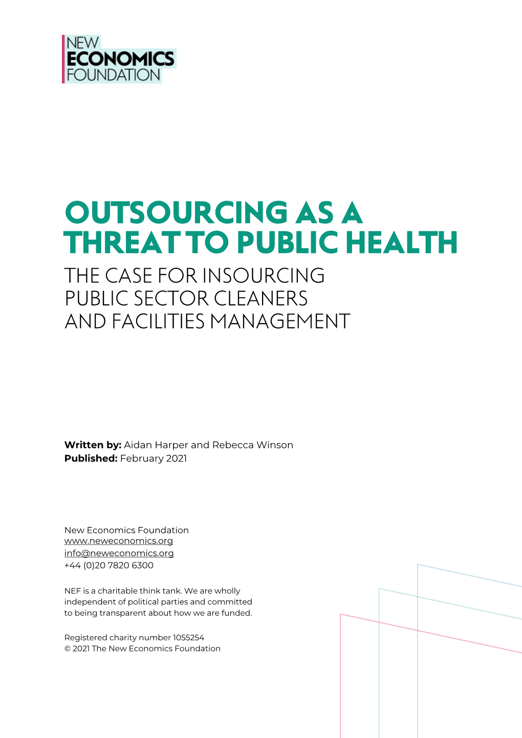 Outsourcing As a Threat to Public Health the Case for Insourcing Public Sector Cleaners and Facilities Management