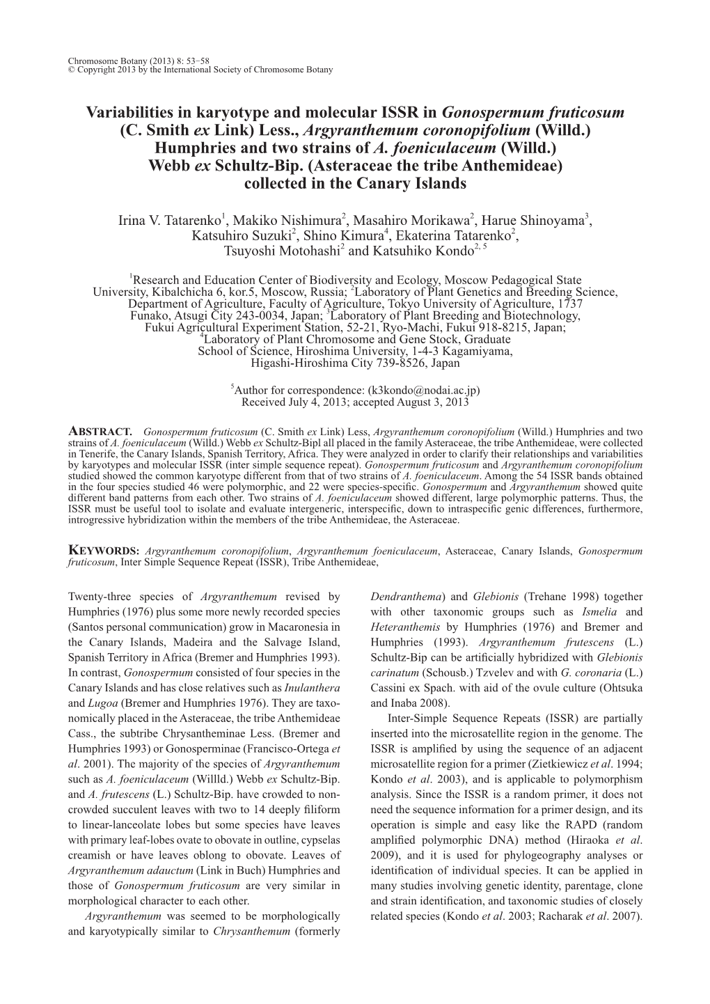 Variabilities in Karyotype and Molecular ISSR in Gonospermum Fruticosum (C