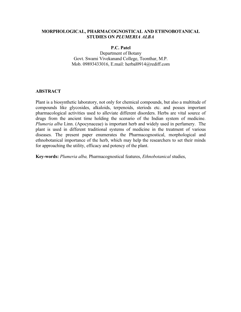 Morphological, Pharmacognostical and Ethnobotanical Studies on Plumeria Alba