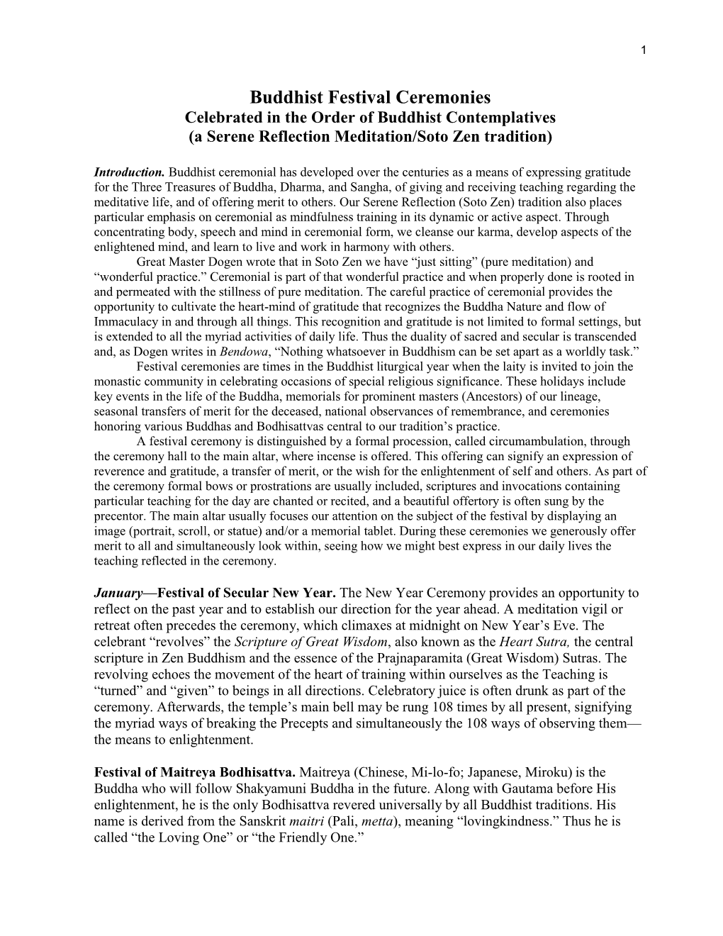 Buddhist Festival Ceremonies Celebrated in the Order of Buddhist Contemplatives (A Serene Reflection Meditation/Soto Zen Tradition)