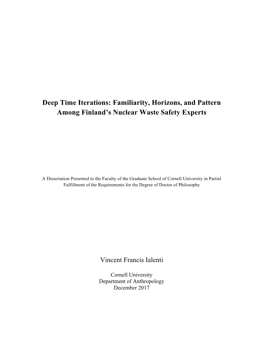 Deep Time Iterations: Familiarity, Horizons, and Pattern Among Finland’S Nuclear Waste Safety Experts