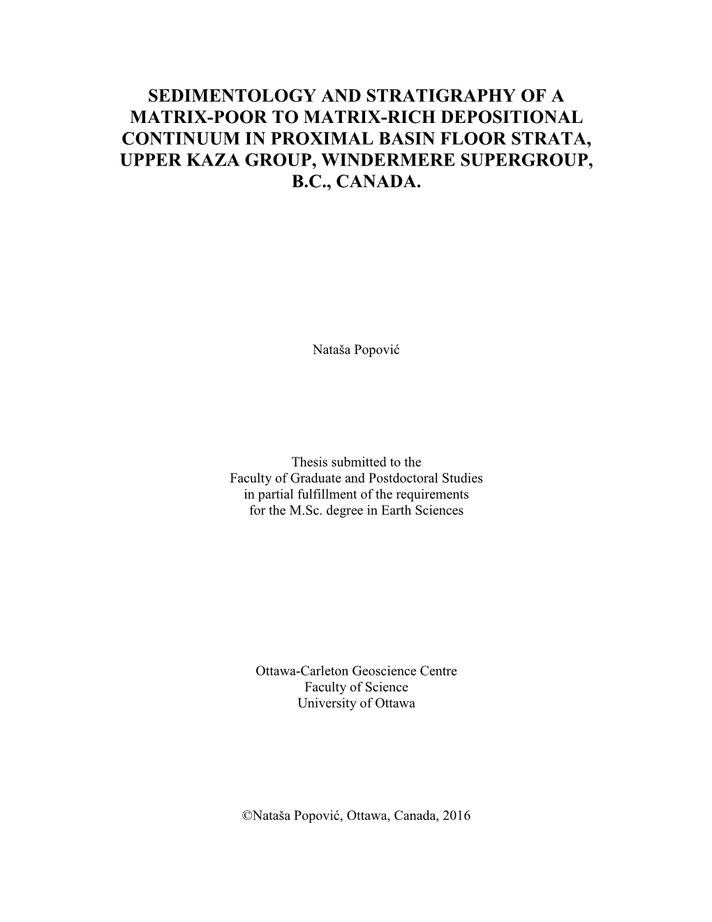 Sedimentology and Stratigraphy of a Matrix