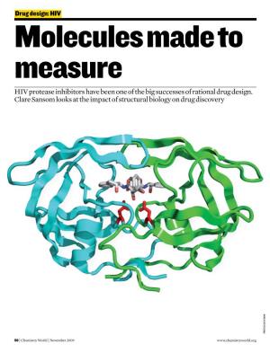 HIV Protease Inhibitors Have Been One of the Big Successes of Rational Drug Design. Clare Sansom Looks at the Impact of Structur