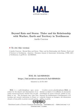 Beyond Rain and Storm: Tlaloc and His Relationship with Warfare, Earth and Territory in Teotihuacan Aurélie Couvreur