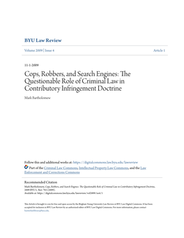 Cops, Robbers, and Search Engines: the Questionable Role of Criminal Law in Contributory Infringement Doctrine Mark Bartholomew