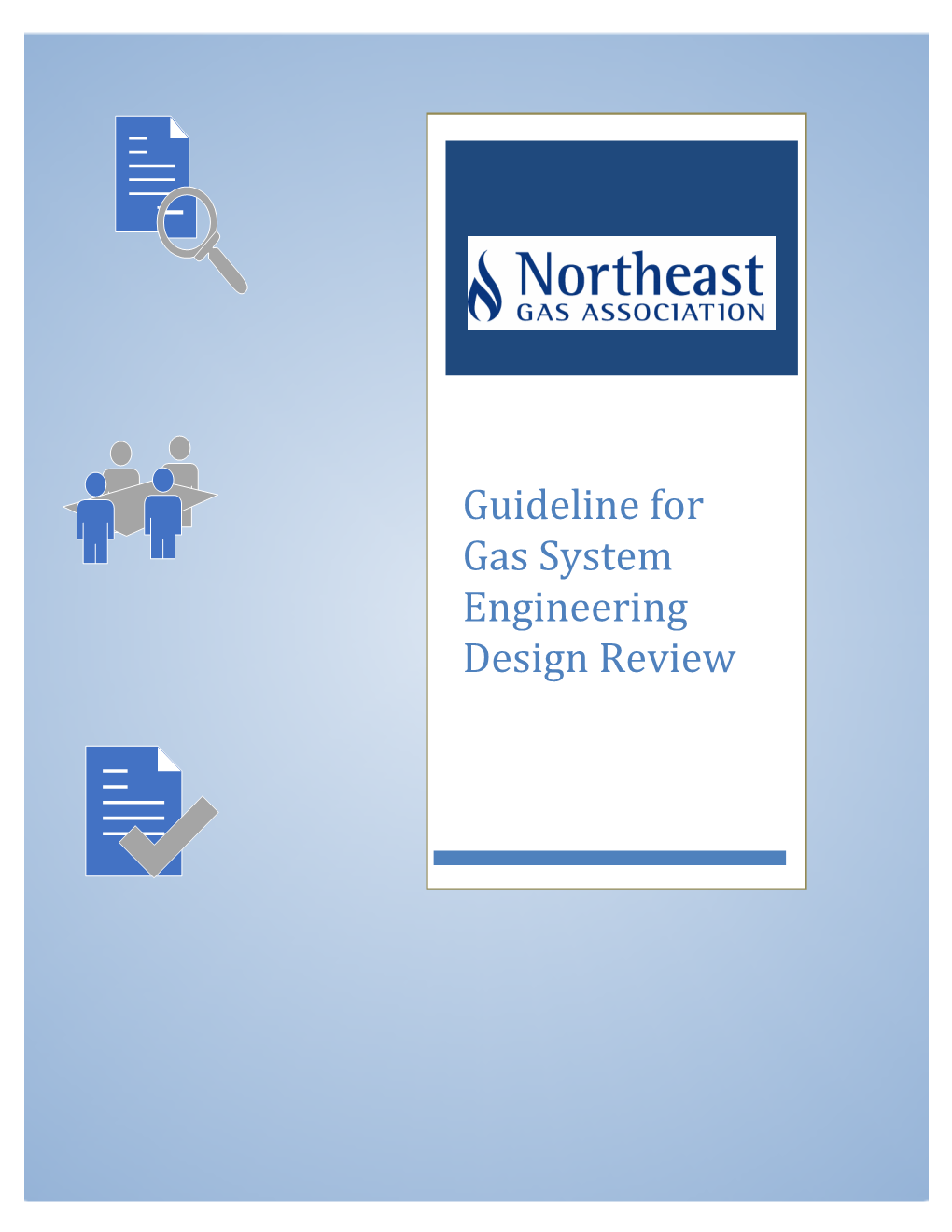 Guideline for Gas System Engineering Design Review Presenter