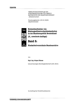 Bestandsaufnahme Von Rüstungsaltlastverdachtsstandorten in Der Bundesrepublik Deutschland (2., Erweiterte Auflage) Band 5: Findmittelveneichnis Bundesarchive