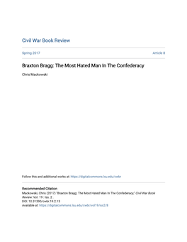 Braxton Bragg: the Most Hated Man in the Confederacy