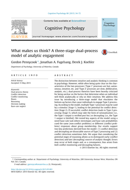 A Three-Stage Dual-Process Model of Analytic Engagement ⇑ Gordon Pennycook , Jonathan A