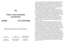 JOSH O'connor Three Conversations Curated by 90