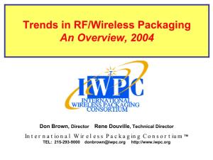 Trends in RF/Wireless Packaging an Overview, 2004