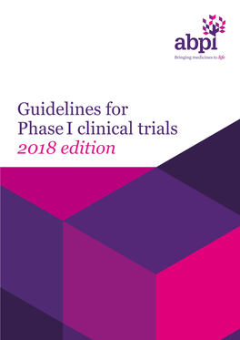 Guidelines for Phase I Clinical Trials 2018 Edition Guidelines for Phase I Clinical Trials 2018 Edition