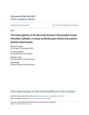 The Transcriptome of the Bermuda Fireworm Odontosyllis Enopla (Annelida: Syllidae): a Unique Luciferase Gene Family and Putative Epitoky-Related Genes