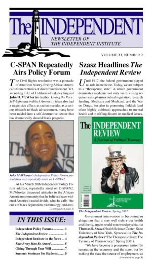 Szasz Headlines the Independent Review C-SPAN Repeatedly Airs