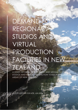 Demand for Regional Studios and Virtual Production Facilities in New Zealand