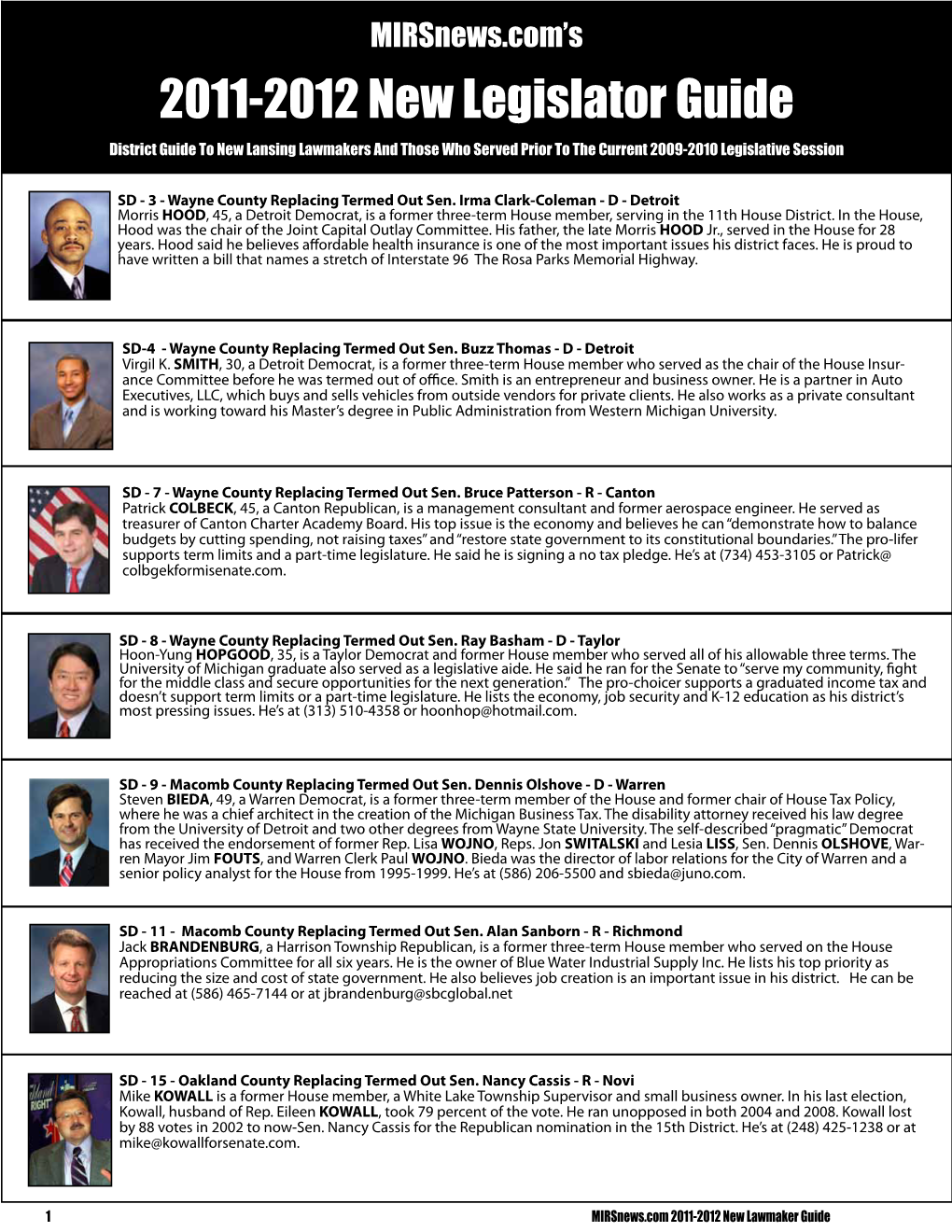 2011-2012 New Legislator Guide District Guide to New Lansing Lawmakers and Those Who Served Prior to the Current 2009-2010 Legislative Session