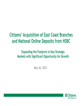 Citizens' Acquisition of East Coast Branches and National Online