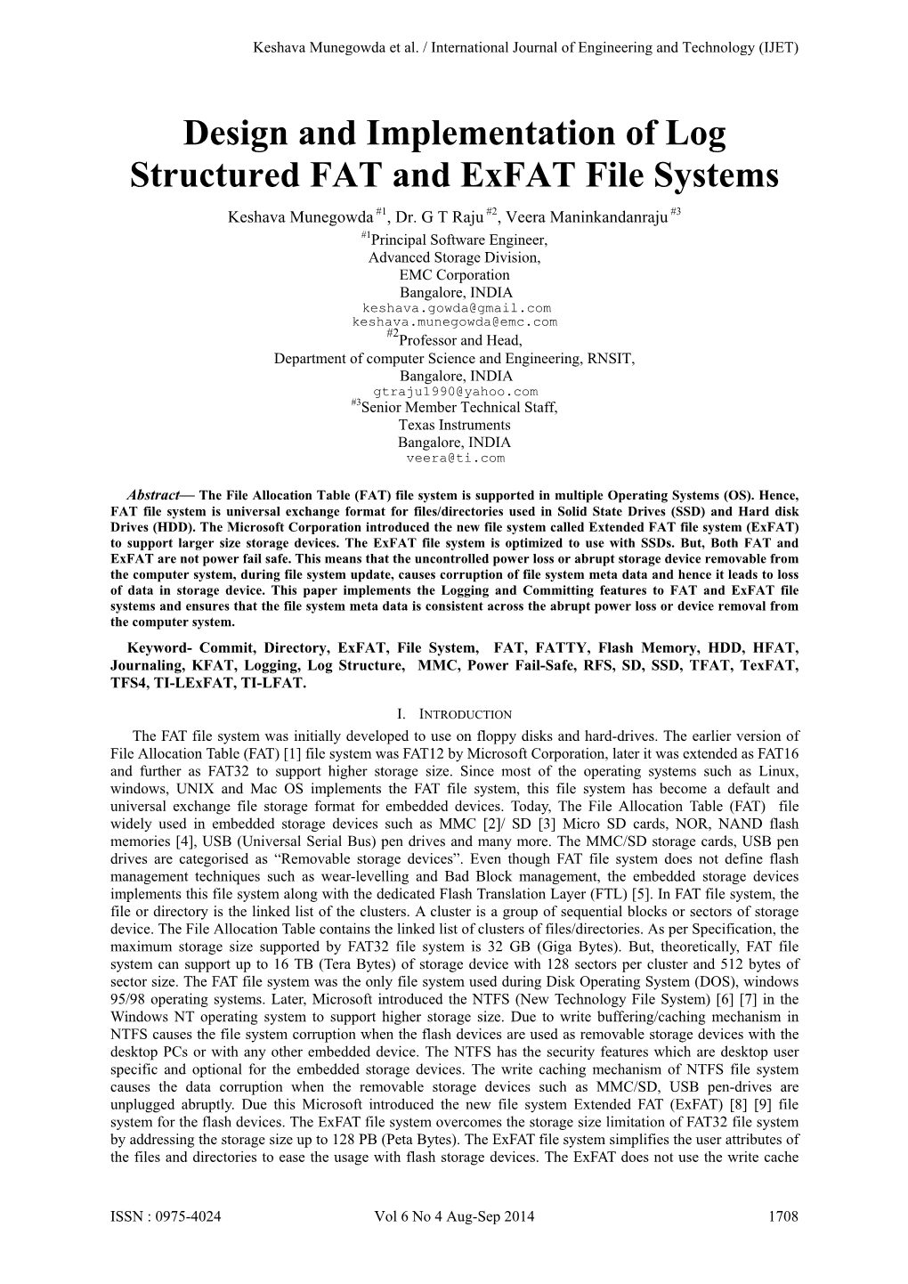 Design and Implementation of Log Structured FAT and Exfat File Systems Keshava Munegowda #1, Dr