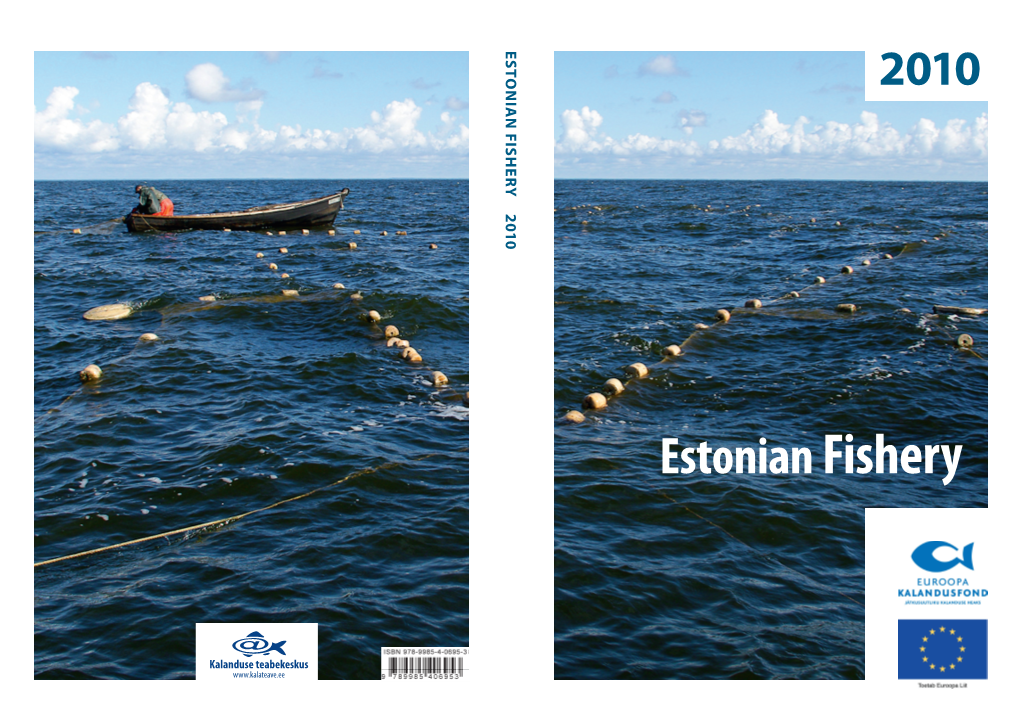 Estonian Fishery Estonian Fishery 2010 Original Title: Armulik, T., Sirp, S