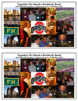 Together We Stand a Brotherly Band 46Th Biennial Conclave * August 4-8, 2010 * Columbus, Ohio