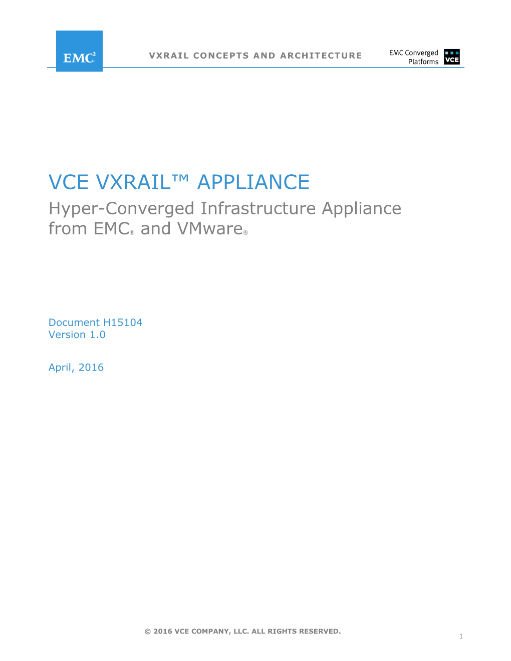 VCE Vxrail Appliance: Hyper-Converged Infrastructure