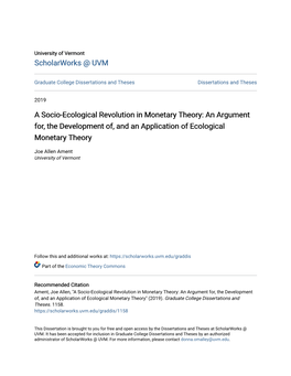 A Socio-Ecological Revolution in Monetary Theory: an Argument For, the Development Of, and an Application of Ecological Monetary Theory