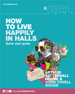 HOW to LIVE HAPPILY in HALLS Quick Start Guide