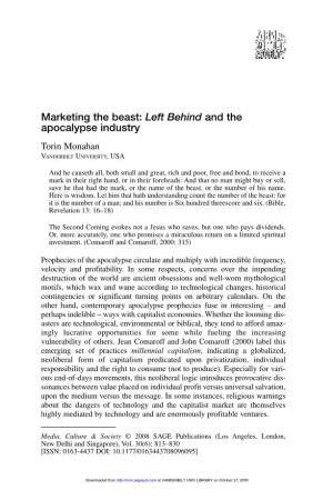 Marketing the Beast: Left Behind and the Apocalypse Industry Torin Monahan VANDERBILT UNIVERSITY, USA
