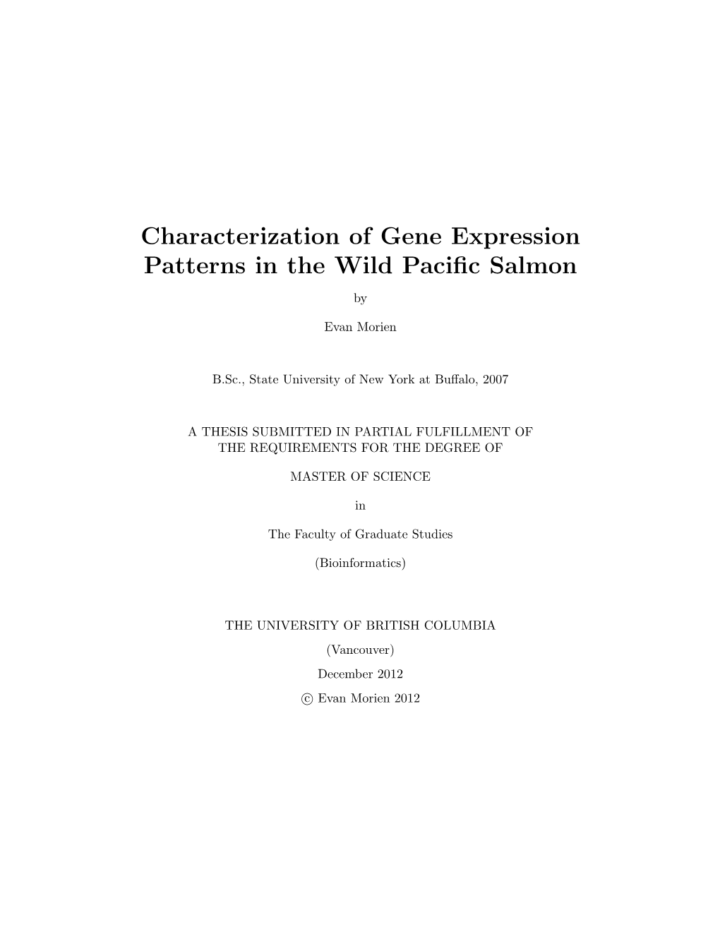 Characterization of Gene Expression Patterns in the Wild Pacific Salmon