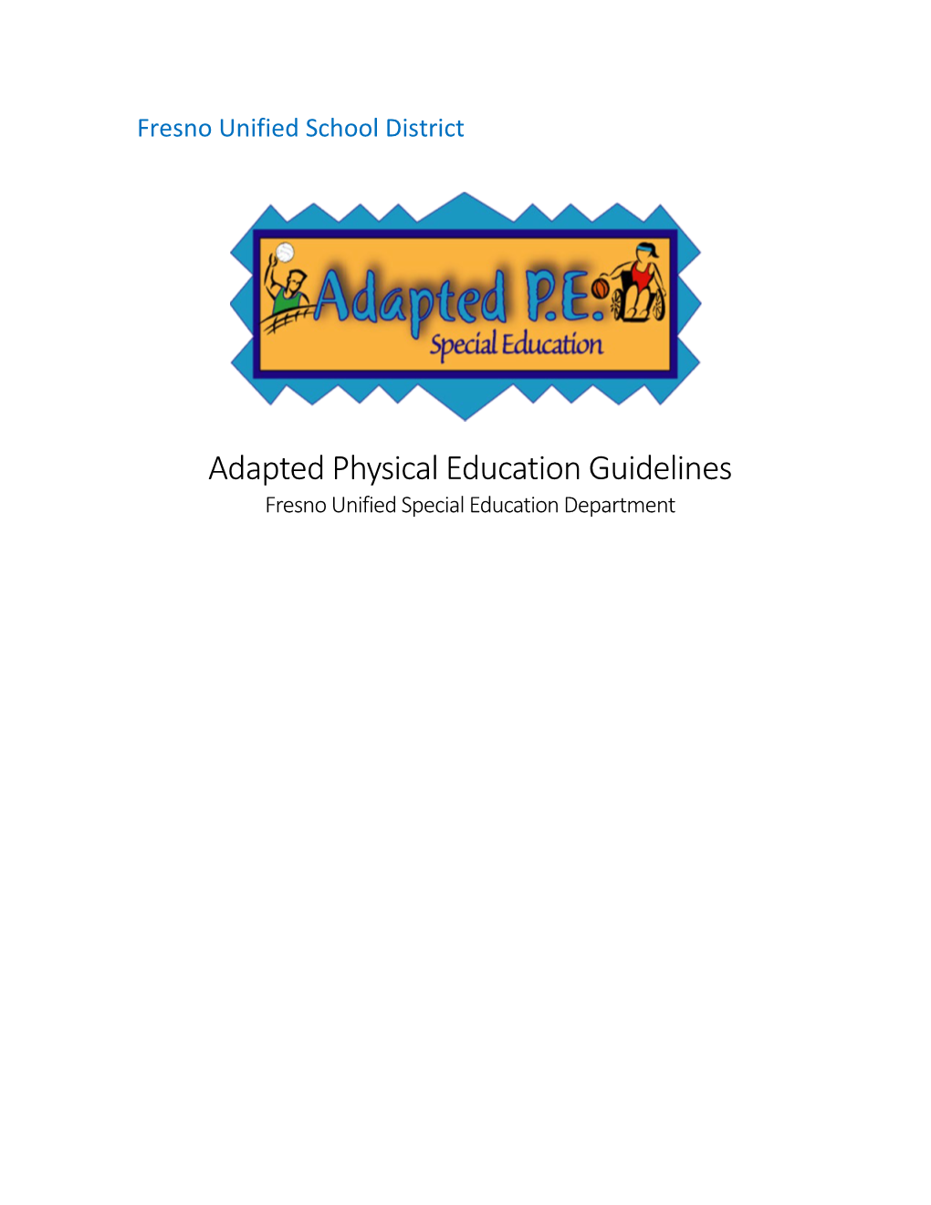 Adapted Physical Education Guidelines Fresno Unified Special Education Department