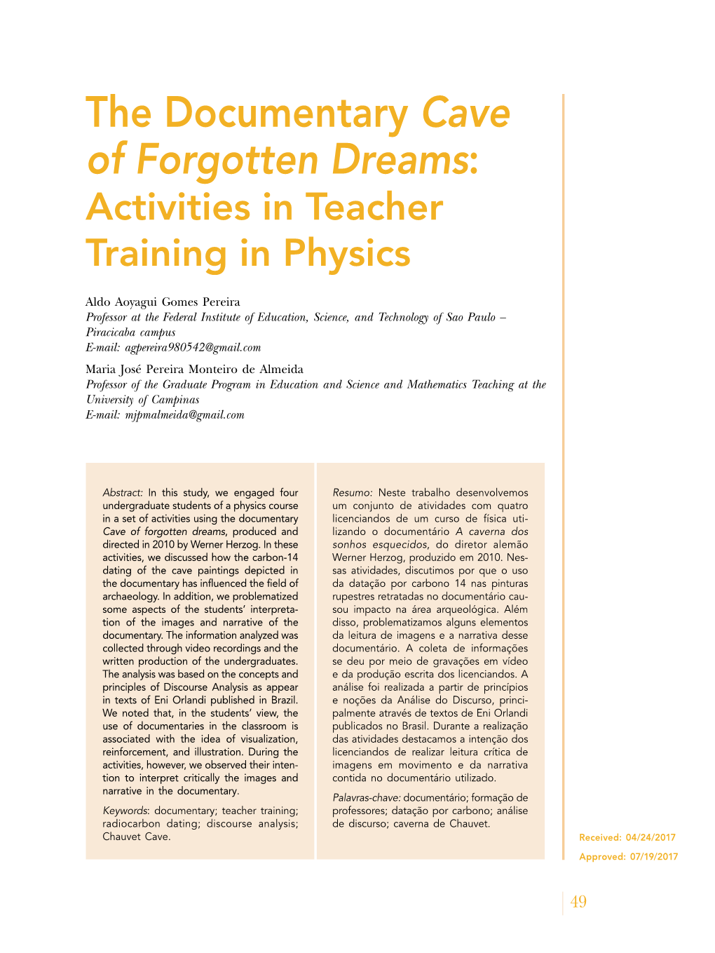 The Documentary Cave of Forgotten Dreams: Activities in Teacher Training in Physics